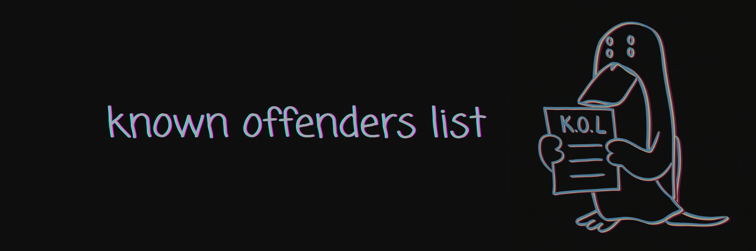 KOL - Known Offenders List Banner
